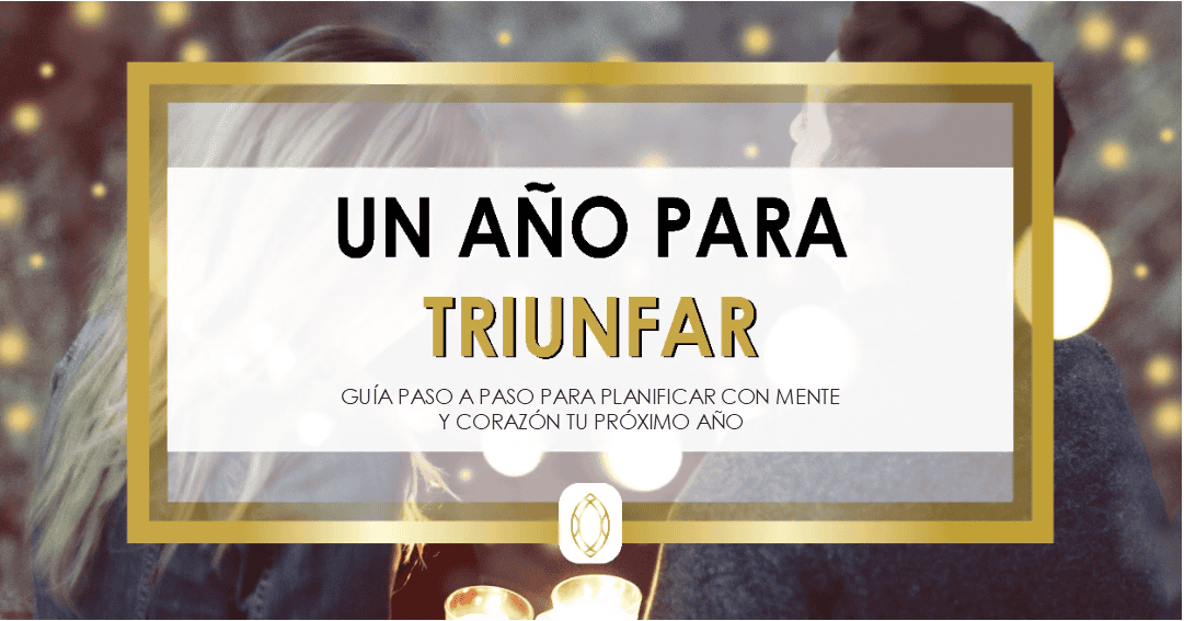 Curso online UN AÑO PARA TRIUNFAR: paso a paso para planificar tu nuevo año con mente y corazón